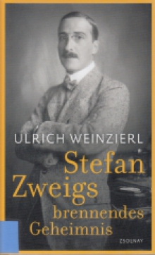 Stefan Zweigs brennendes Geheimnis