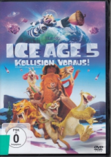 Ice Age 5 Kollision voraus!