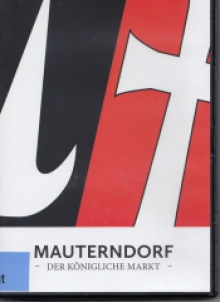 Mauterndorf -Der königliche Markt