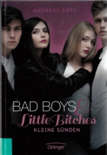 Bad Boys & Little Bitches