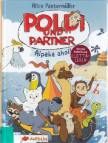 Poldi und Partner - Alpaka ahoi!